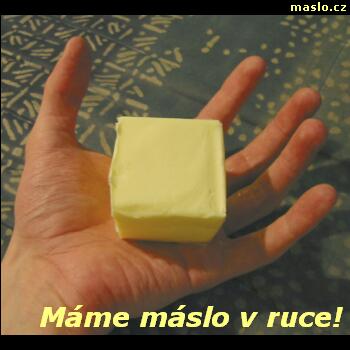 Máme máslo v ruce!